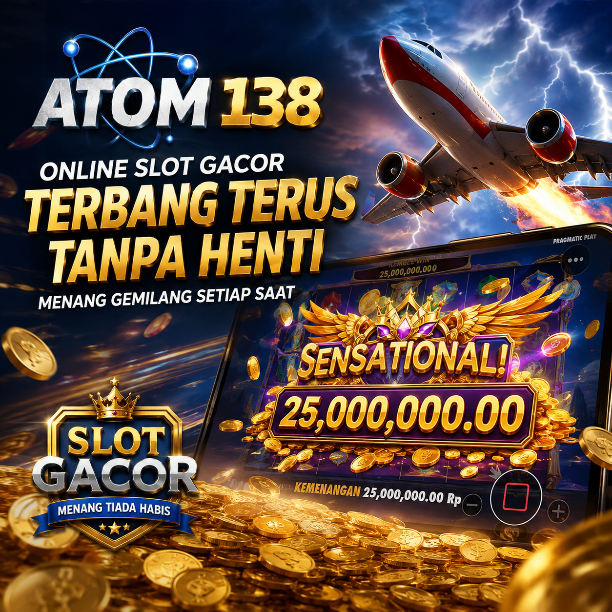 ATOM138 Online Slot Gacor Terbang Terus Tanpa Henti